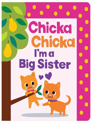 cover image of Chicka Chicka I'm a Big Sister